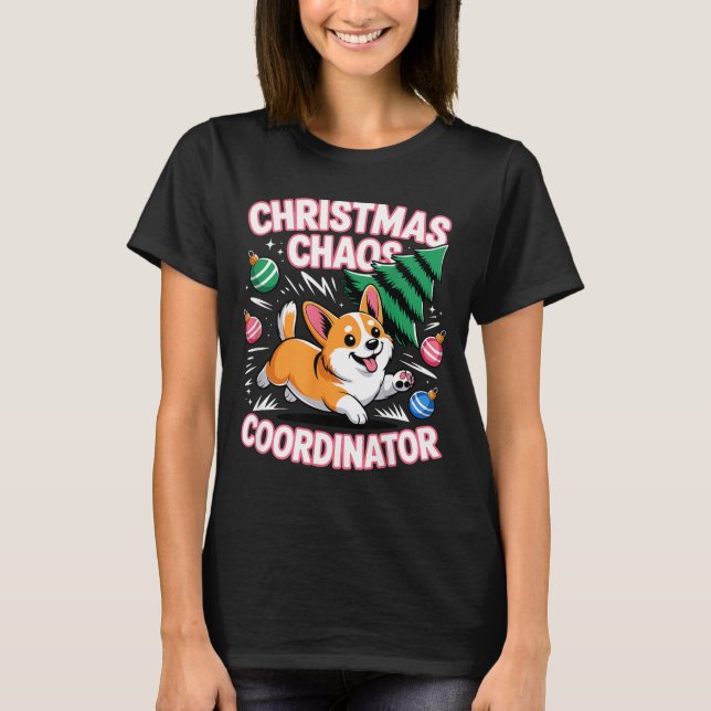 Christmas Chaos Coordinator Xmas Puppy Funny Welsh T-Shirt (Vorderseite)