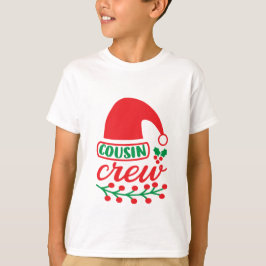 Christmas Cousin Crew T-Shirt