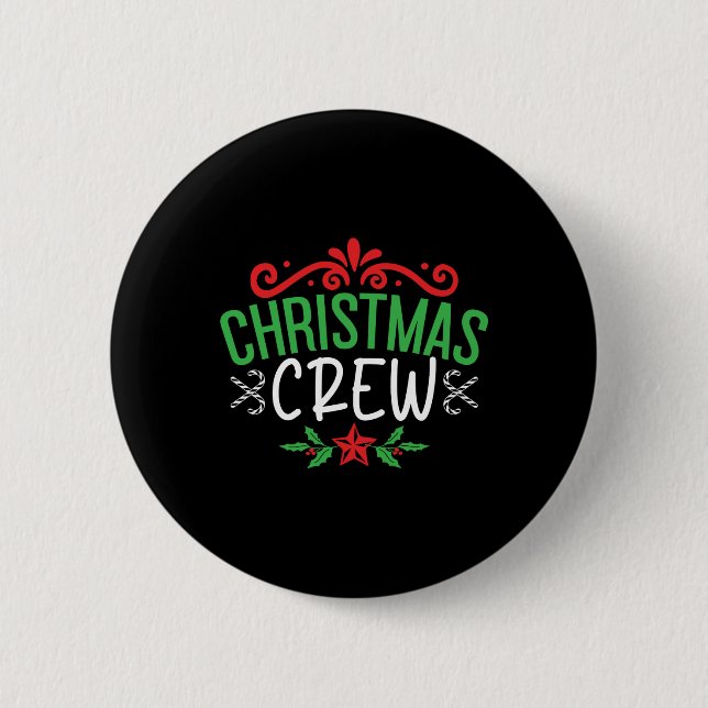 Christmas Crew Family T Shirt  Button (Vorderseite)