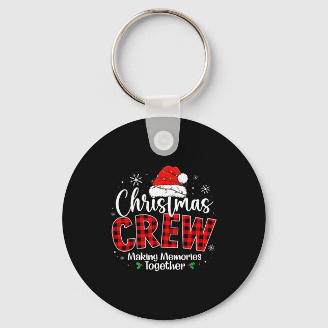 Christmas Crew Funny Making Memories Together Fami Schlüsselanhänger (Vorderseite)