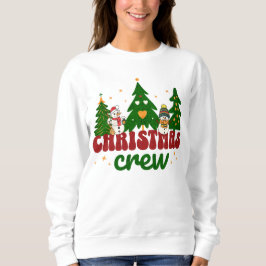Christmas Crew Happy Winter Scene Playful Snowman Sweatshirt