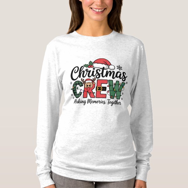 Christmas Crew Making Memories Together | Cozy T-Shirt (Vorderseite)
