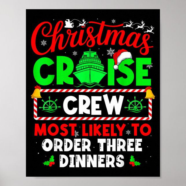 Christmas Cruise Crew Most Likely To Order Three D Poster (Vorne)