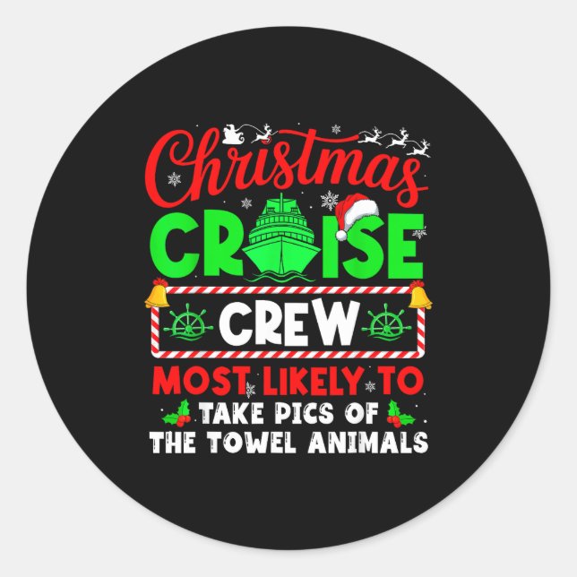 Christmas Cruise Crew Most Likely To Take Cs Towel Runder Aufkleber (Vorderseite)