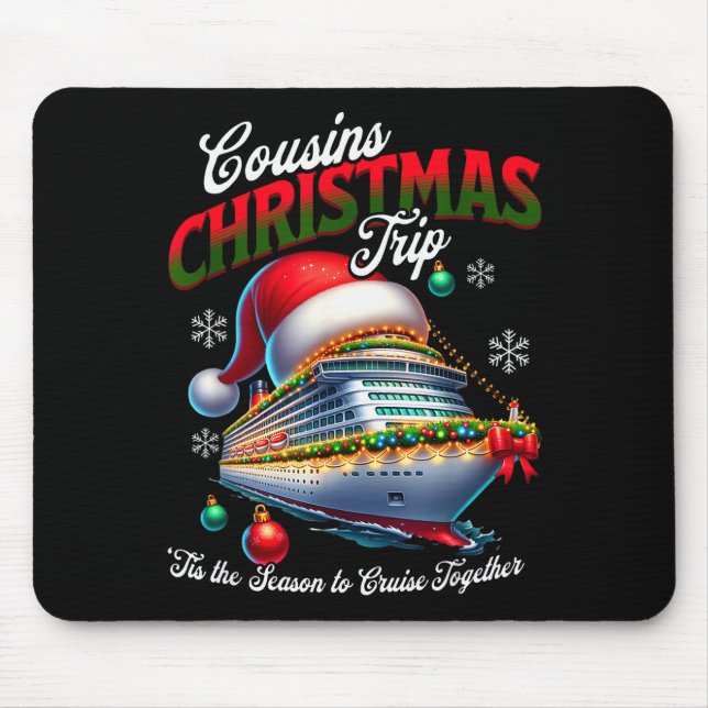 Christmas Cruise Ship Matching Cousins Trip Holida Mousepad (Vorne)