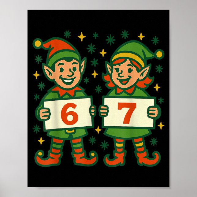 Christmas Elf 6 7 Meme Funny Holiday Elves Gen Alp Poster (Vorne)