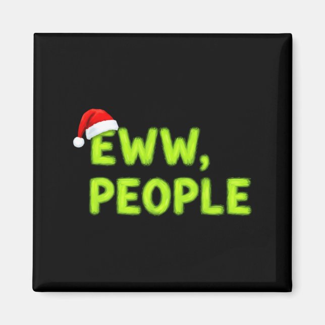 Christmas Eww, People Funny Sarcastic Santa Hat Xm Magnet (Vorne)