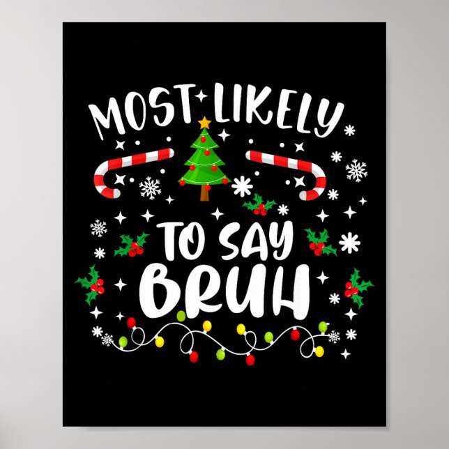 Christmas Family Matching Group Kids Most Likely T Poster (Vorne)
