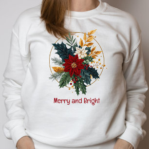 Christmas Florals Botanicals Merry Bright Sweatshirt