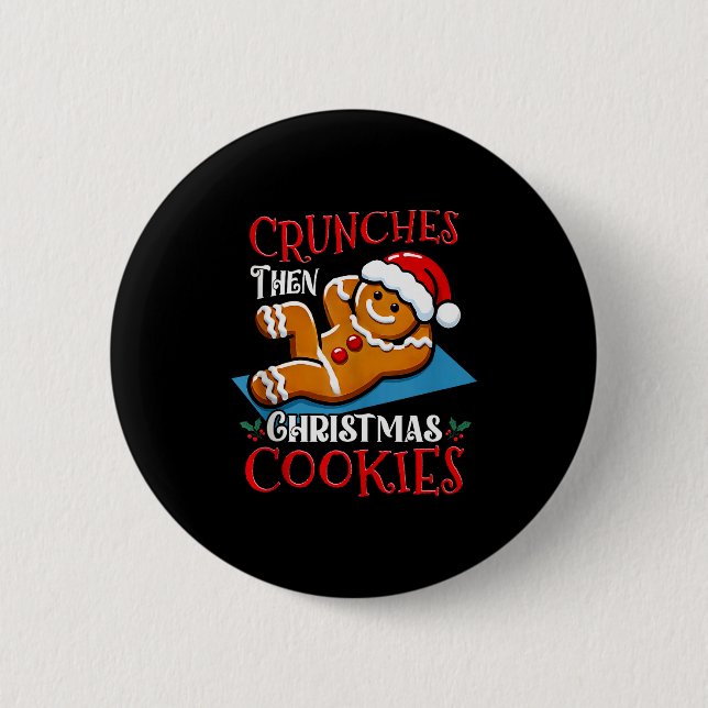 Christmas Gingerbread Man Cookie Funny Quote Worko Button (Vorderseite)