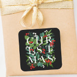 CHRISTMAS Greenery Berries Holiday Black Quadratischer Aufkleber<br><div class="desc">Das Wort CHRISTMAS steht unter Blätter und Beeren auf schwarzem Hintergrund (oder in beliebiger Farbe) auf diesen quadratischen Aufklebern,  elegant für Umschlag Aufkleber,  Gastgeschenke oder Weihnachtsfeiertage. PASSENDE Artikel in unserem Geschäft.</div>