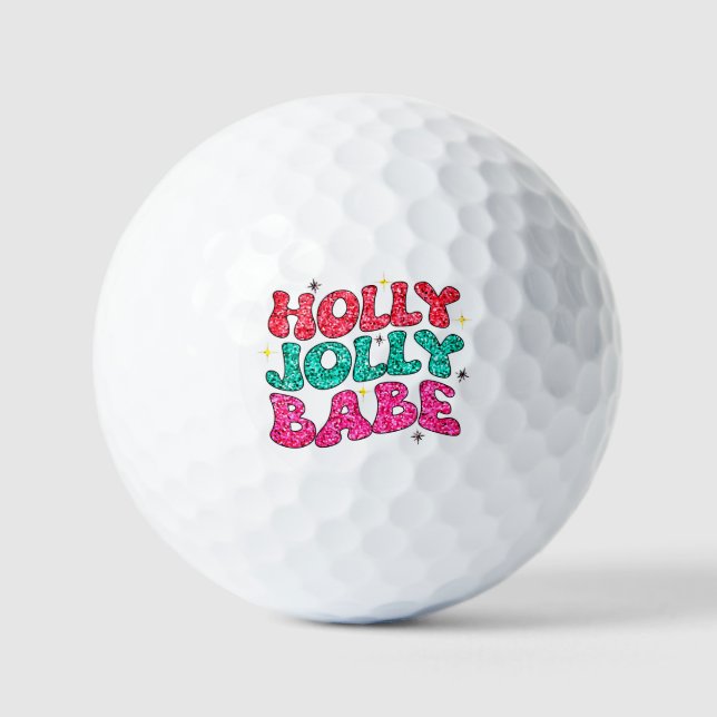Christmas Holly Jolly Babe Modern Glitzer Script Golfball (Vorderseite)