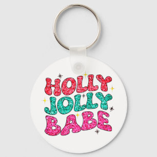 Christmas Holly Jolly Babe Modern Glitzer Script Schlüsselanhänger
