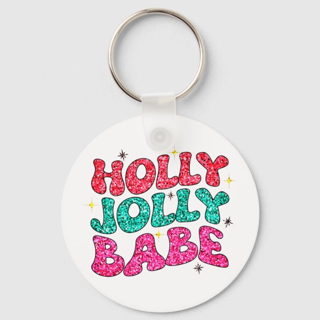 Christmas Holly Jolly Babe Modern Glitzer Script Schlüsselanhänger (Vorderseite)