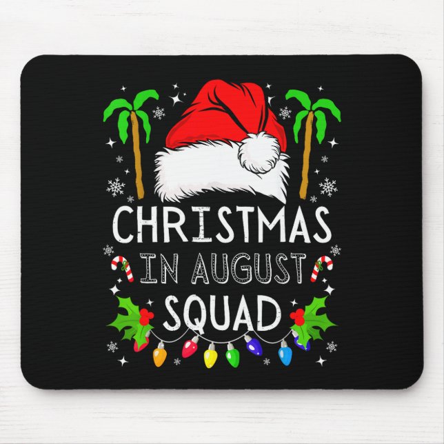 Christmas In August Squad Funny Summer Xmas Men Wo Mousepad (Vorne)
