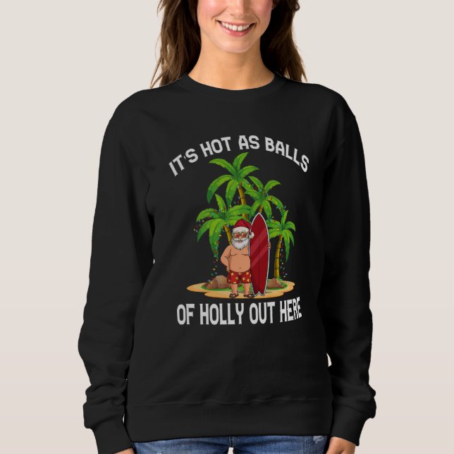Christmas In July Hawaii Flamingo Beach Christmas  Sweatshirt (Vorderseite)