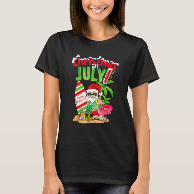 Christmas In July Santa Summer Beach Vacation Part T-Shirt (Vorderseite)