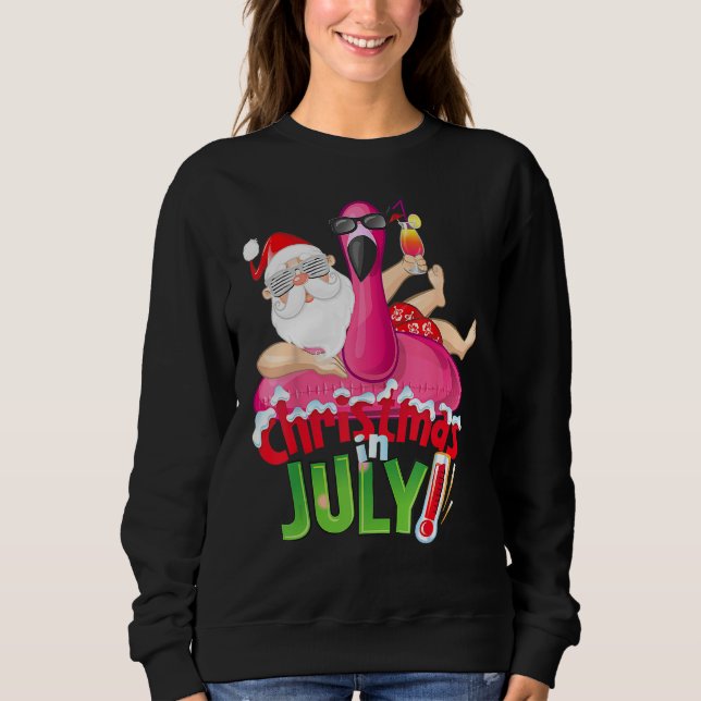 Christmas in July  Summer Flamingo Float Xmas 2 Sweatshirt (Vorderseite)