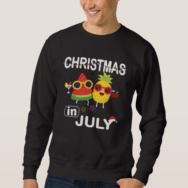 Christmas In July Watermelon Pineapple Xmas Summer Sweatshirt (Vorderseite)