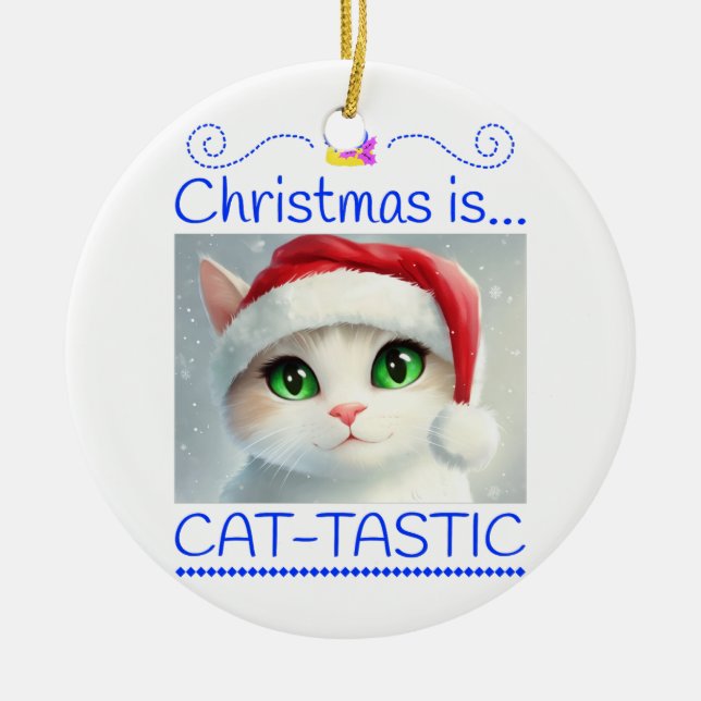 Christmas is Cat-tastic Unique Ceramic Ornament (Vorne)