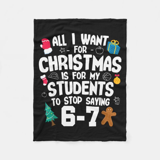 Christmas Is My Students To Stop Saying 67 _ Aweso Fleecedecke (Vorderseite)