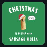 CHRISTMAS IST BESSER MIT SAUSAGE ROLLS QUADRATISCHER AUFKLEBER<br><div class="desc">CHRISTMAS IST BESSER mit SAUSAGE ROLLS Niedliche Wurst Roll White Writing</div>