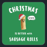 CHRISTMAS IST BESSER MIT SAUSAGE ROLLS QUADRATISCHER AUFKLEBER<br><div class="desc">CHRISTMAS IST BESSER mit SAUSAGE ROLLS Niedliche Wurst Roll White Writing</div>