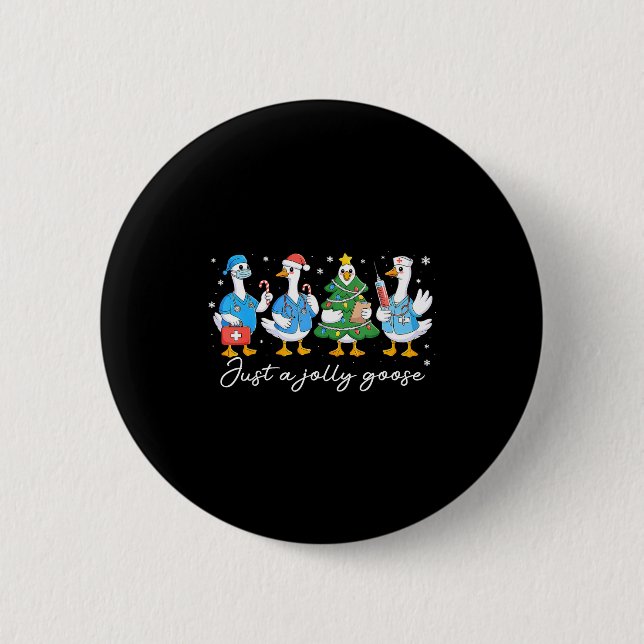 Christmas Just A Jolly Goose Nurse Cute Medical St Button (Vorderseite)
