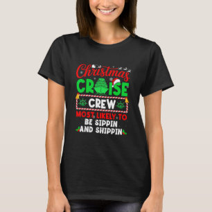 Christmas-Kreuzfahrt-Crew, die am wahrscheinlichst T-Shirt