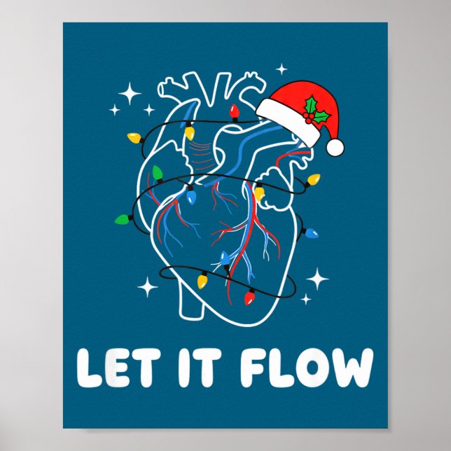 Christmas Let It Flow Cardiac Heart Funny Nurse Ho Poster (Vorne)