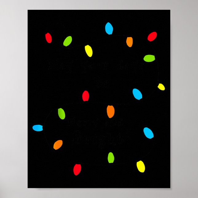 Christmas Lights Fun Holiday Novelty Bulb Strands  Poster (Vorne)