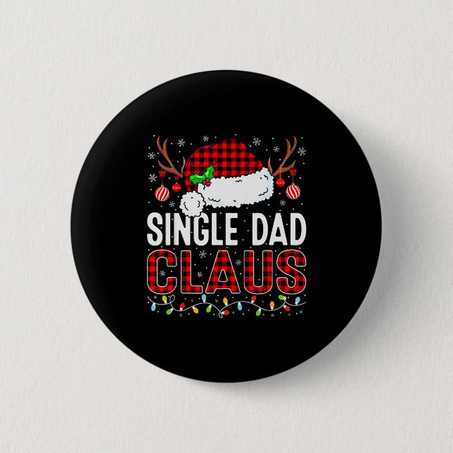 Christmas Lights Single Dad Claus Family Matching  Button (Vorderseite)