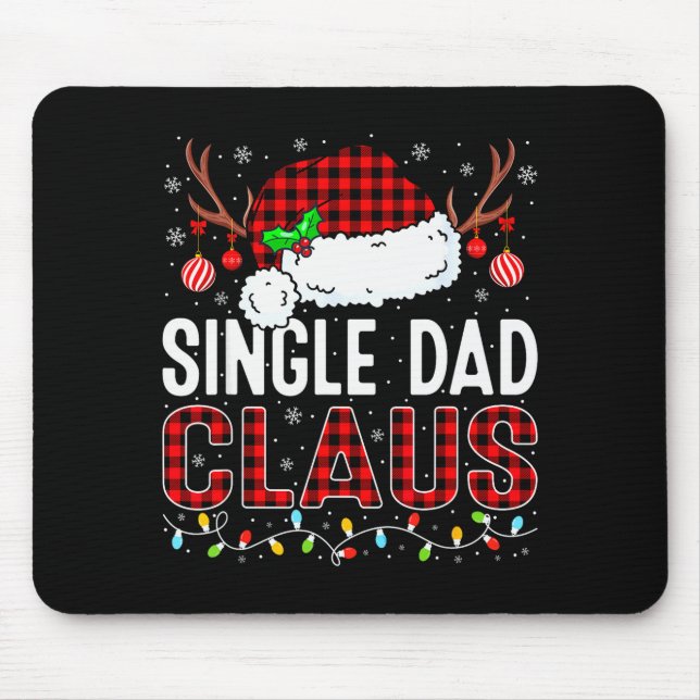 Christmas Lights Single Dad Claus Family Matching  Mousepad (Vorne)