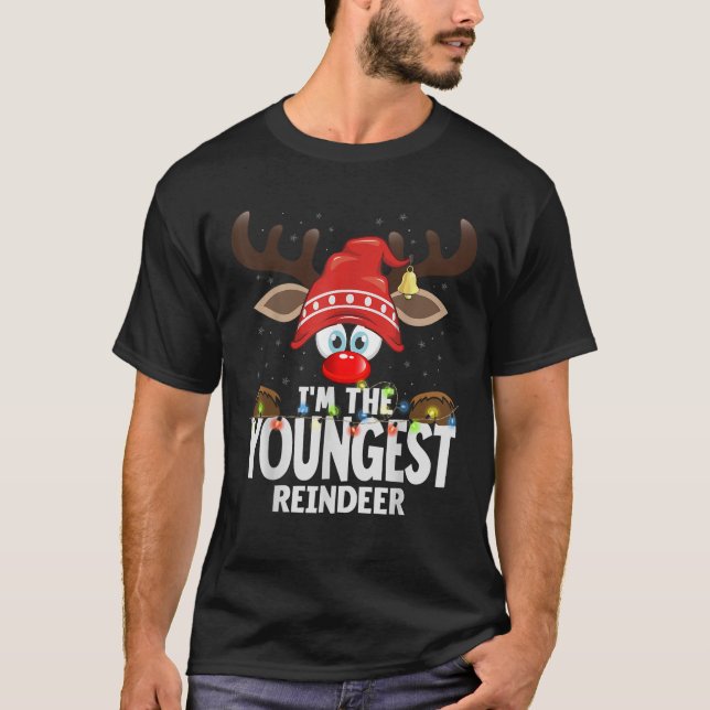 Christmas Matching I m The Youngest Reindeer  T-Shirt (Vorderseite)