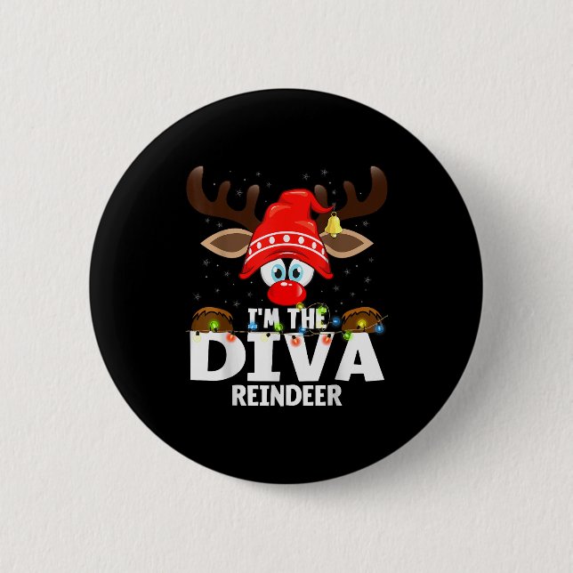 Christmas Matching I'm The Diva Reindeer  Button (Vorderseite)