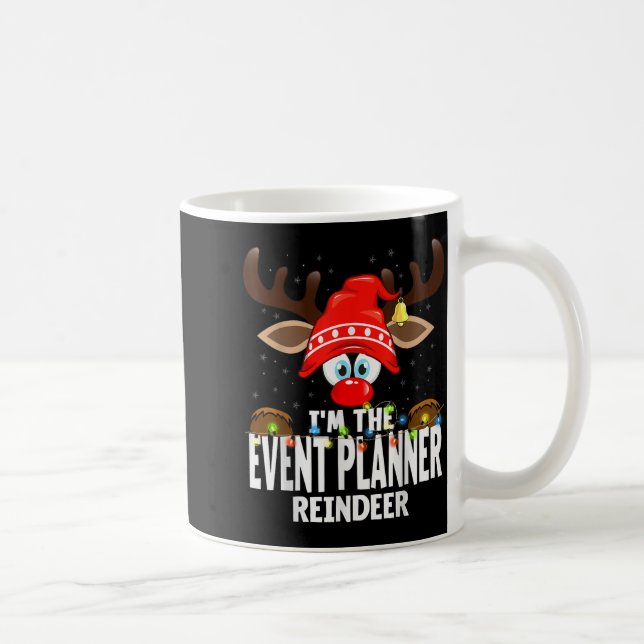 Christmas Matching I'm The Event Planner Reindeer  Kaffeetasse (Rechts)