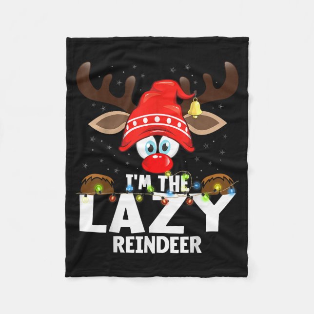 Christmas Matching I'm The Lazy Reindeer  Fleecedecke (Vorderseite)