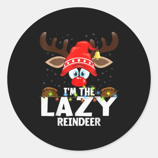 Christmas Matching I'm The Lazy Reindeer  Runder Aufkleber (Vorderseite)