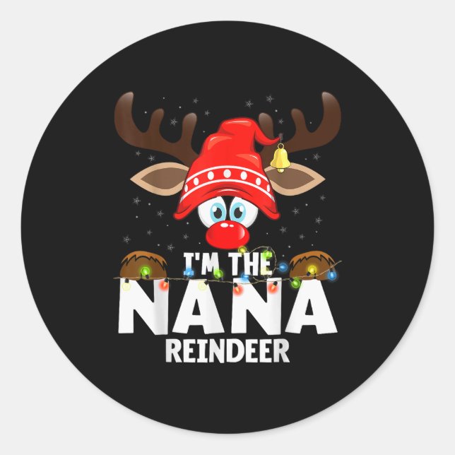 Christmas Matching I'm The Nana Reindeer  Runder Aufkleber (Vorderseite)