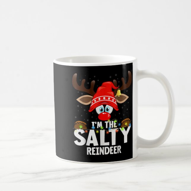 Christmas Matching I'm The Salty Reindeer  Kaffeetasse (Rechts)