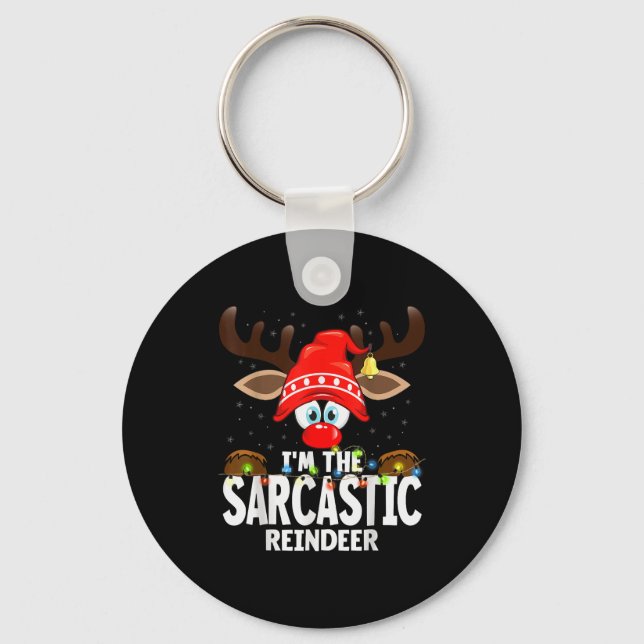Christmas Matching I'm The Sarcastic Reindeer  Schlüsselanhänger (Vorderseite)