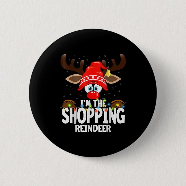 Christmas Matching I'm The Shopng Reindeer  Button (Vorderseite)