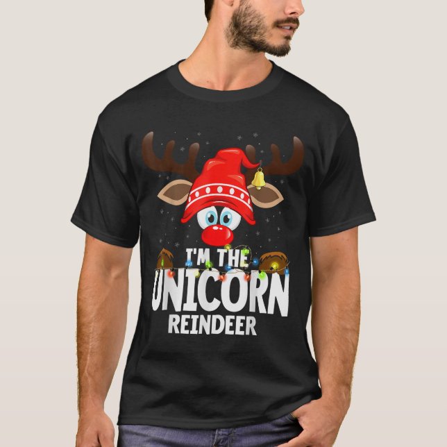 Christmas Matching I'm The Unicorn Reindeer  T-Shirt (Vorderseite)