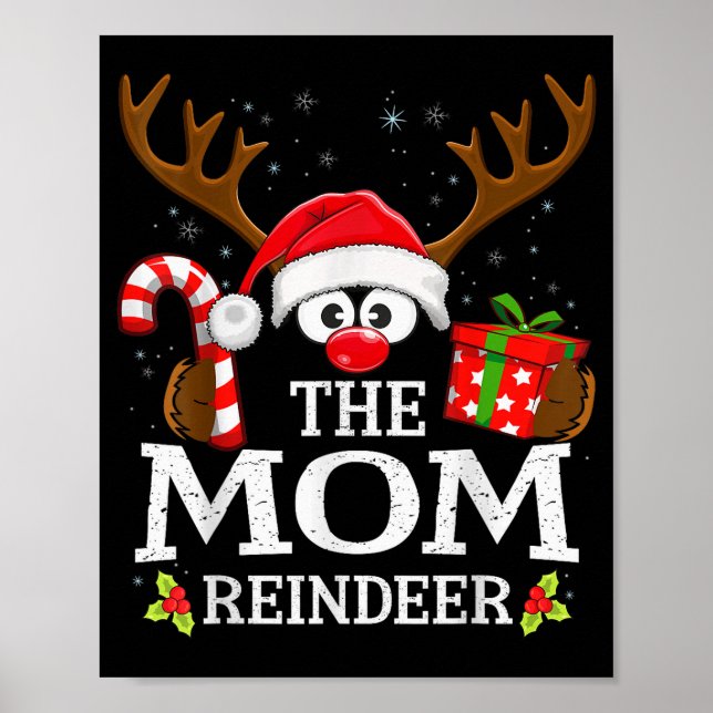 Christmas Matching The Mom Reindeer Family  Poster (Vorne)