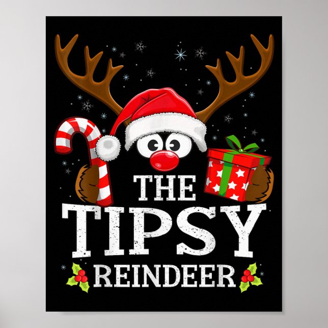 Christmas Matching The Tipsy Reindeer Family  Poster (Vorne)