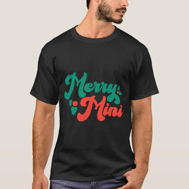 Christmas Merry Mini Cute Modern Tygraphy Script B T-Shirt (Vorderseite)