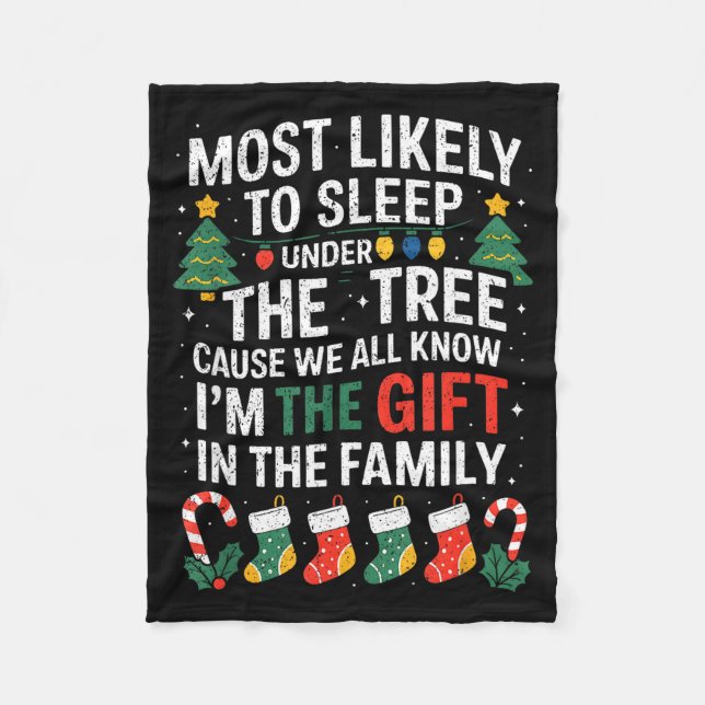 Christmas Most Likely To Sleep Under The Tree I'm  Fleecedecke (Vorderseite)