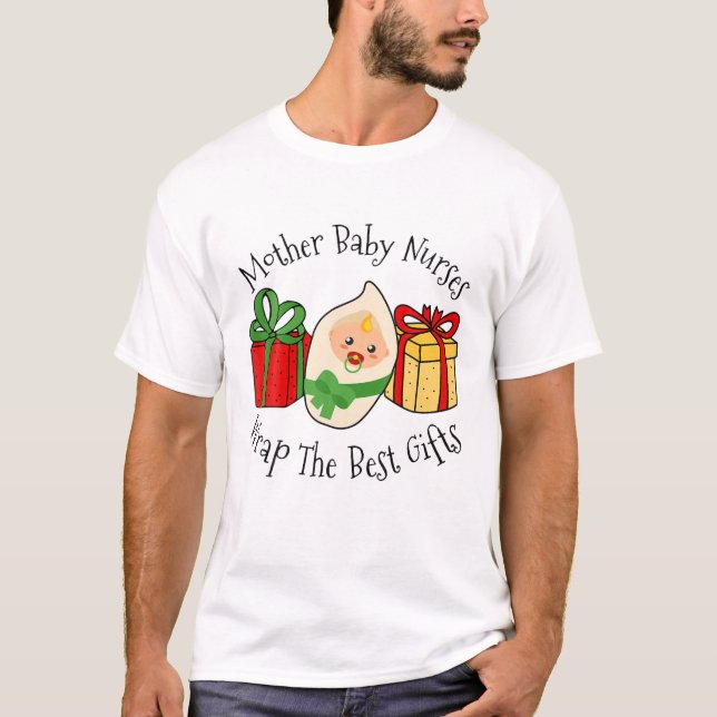 Christmas Mother Baby Nurses Wrap The Best Gifts T-Shirt (Vorderseite)