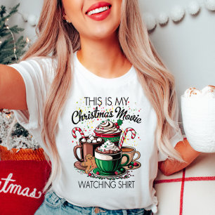 Christmas Movie Watching T - Shirt