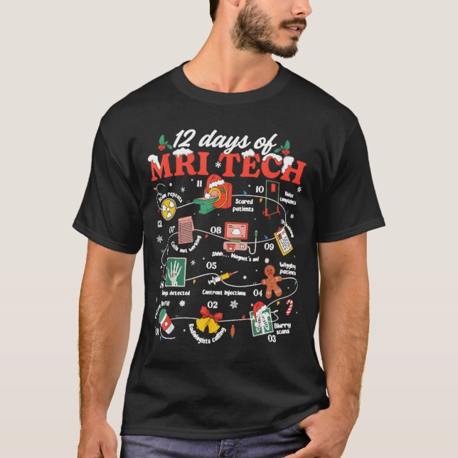 Christmas Mri Tech 12 Days Of Mri Technician New M T-Shirt (Vorderseite)